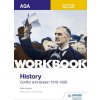 AQA GCSE (9-1) History Workbook: Conflict and Tension, 1918-1939