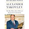 Alexander Yakovlev (Richard Pipes)()