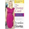 The Trump Card - Ivanka Trump