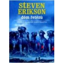 Dóm řetězů - Steven Erikson