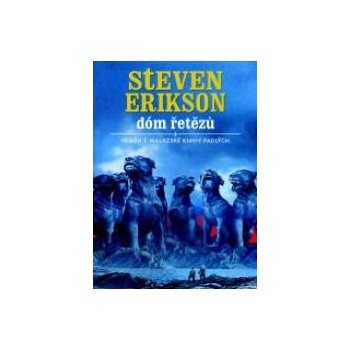 Dóm řetězů - Steven Erikson