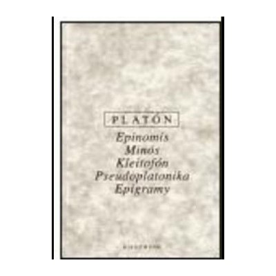 Epinomis, Minós, Pseudoplatonika, Kleitofón, Pseudoplatonika, Epigramy - Platón