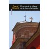El cerco de la iglesia de la Santa Salvación (GORAN PETROVIC)(Kniha)