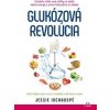 Glukózová revolúcia - Jessie Inchauspe