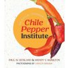 The Official Cookbook of the Chile Pepper Institute (Wendy V. Hamilton,Carolyn Graham)(Brožovaná)