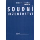 Soudní inženýrství - Albert Bradáč