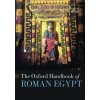 Oxford Handbook of Roman Egypt (Christina Riggs)(Brožovaná)