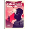Filosofický slovník pro samouky neboli Antigorgias - Vladimír Neff