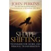 Shape Shifting (John Perkins)(Brožovaná)
