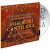 Poslední cantilena (Vlastimil Vondruška - Jan Hyhlík) - CD (MP3)