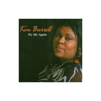 BURRELL KIM: TRY ME AGAIN CD