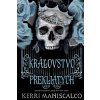 Kráľovstvo Prekliatych - Maniscalco Kerri