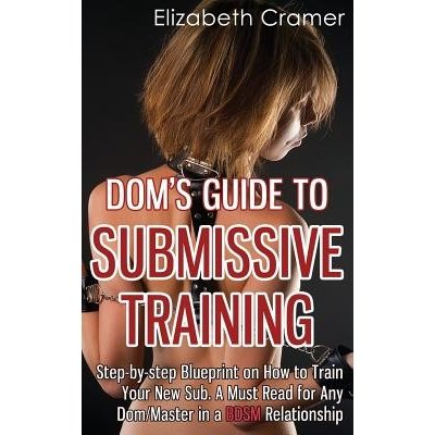 How To Train A Submissive