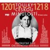Toulky českou minulostí - 1201-1218 / CD / MP3 [CD]