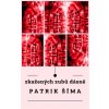 Zkažených zubů dásně - Patrik Šíma
