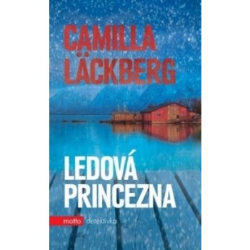 Ledová princezna - Camilla Läckberg