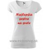 DÁMSKE TRIČKO Najlepšia sestra (Najlepšia sestra na svete)