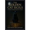 The Golden Cat Sigils (Matthew Petchinsky)(Brožovaná)