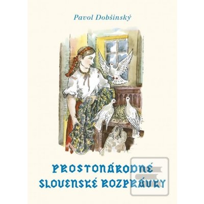 Prostonárodné slovenské rozprávky- Zväzok II. - Pavol Dobšinský