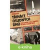 E-kniha Třináct osudných dnů - Jindřich Volek