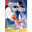 Prima vařečky v kuchyni