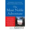 Most Noble Adventure, The - Greg Behrman