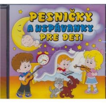 PESNICKY A USPAVANKY PRE DETI: VARIOUS, CD