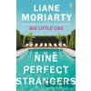 Nine Perfect Strangers - Liane Moriarty