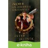E-kniha Norr, ochraňuj Britániu! - Peter Jelínek