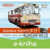 E-kniha Autobus Karosa Š 11 - Martin Harák