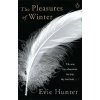 The Pleasures of Winter - Evie Hunter