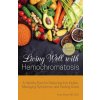 Living Well With Hemochromatosis (Anna Khesin)(Brožovaná)