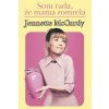 Som rada, že mama zomrela - McCurdy Jennette
