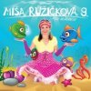 Růžičková Míša - Pod hladinou / Zpíváme a tančíme s Míšou 9 [CD]