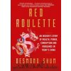 Red Roulette - Desmond Shum, Simon & Schuster