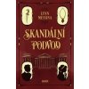 Skandální podvod - Lynn Messina