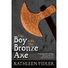 Boy with the Bronze Axe (Kathleen Fidler)(Brožovaná)