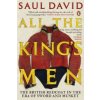 All The King's Men (Saul David)()