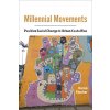 Millennial Movements: Positive Social Change in Urban Costa Rica (Stocker Karen)
