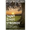 Tajný život stromov - Peter Wohlleben