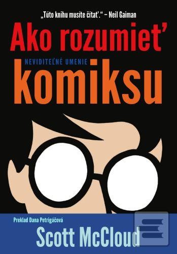 Ako rozumieť komiksu - Scott McCloud