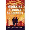 Mimicking of Known Successes (OLDER MALKA)(Pevná)