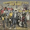 Washington Dead Cats - 40 Years Of Punkabilly Madness... / Viny [LP]