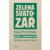 Zelená svatozář - Kapitoly z ekologické etiky