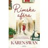 Rímska aféra - Karen Swan
