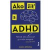 Ako žiť s ADHD (Jessica McCabe)