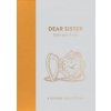 Dear Sister, from you to me (from you to me ltd)(Pevná)