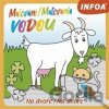 Malování / Maľovanie vodou - Na dvoře - INFOA