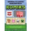 Nakresli si vlastní minecrafťácký komiks - Zuzana Neubauerová