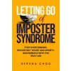 Letting Go of Imposter Syndrome
